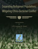 Separating Belligerent Populations: Mitigating Ethno-Sectarian Conflict