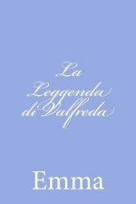 La Leggenda di Valfreda