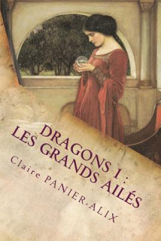 Dragons 1: Les Grands Ailés: La Chronique Insulaire