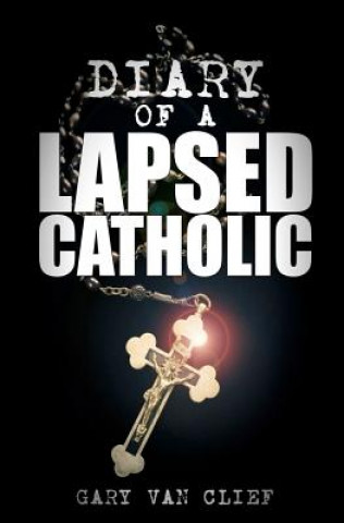 Diary of a Lapsed Catholic