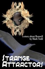 Strange Attractors: A Story About Roswell