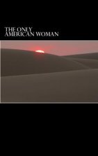 The Only American Woman