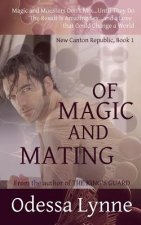 Of Magic and Mating