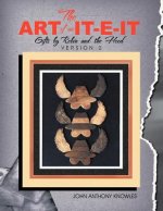 Art of an IT-E-IT Volume # 2