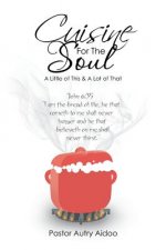 Cuisine For The Soul