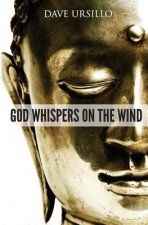 God Whispers on the Wind: Spiritual Poems of Light, Laughter and Love