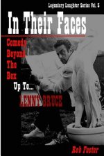 In Their Faces: Comedy Beyond The Box, Up To Lenny Bruce: Legendary Laughter Series