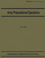 Army Prepositioned Operations (FM 3-35.1)