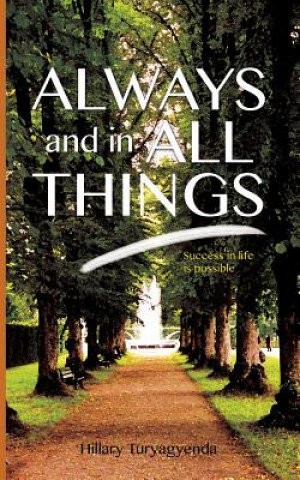 Always and In All Things