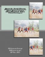 Quick And Easy Physical Fitness For Everyone (No Matter The Challenge)