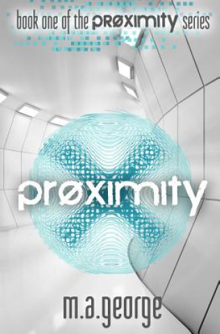 Proximity