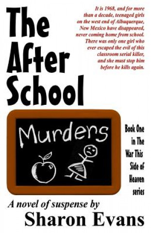 The After School Murders: Book One in The War This Side of Heaven