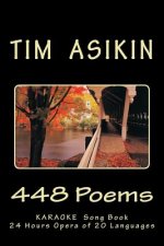 448 Poems KARAOKE Song Book: 24 Hours Story of 30 Langages