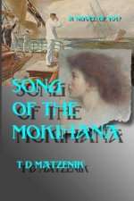 Song of the Mokihana: A novel of 1917