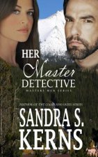 Her Master Detective: The Masters Men Series