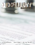 The Drury Gazette: Issue 3, Volume 7 - July / August / September 2012