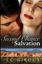 Second Chance at Salvation: Lovers and Other Strangers Book Four