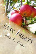 Easy Treats: Recipes from a country kitchen