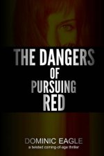 The Dangers of Pursuing Red: A Love Pentagon