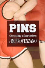 Pins: the Stage Adaptation