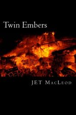 Twin Embers: A Rainbow Cove Novel