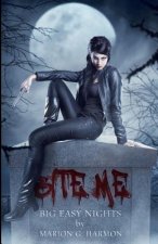 Bite Me: Big Easy Nights
