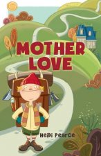 Mother Love