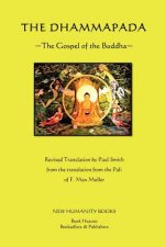 The Dhammapada: The Gospel of the Buddha