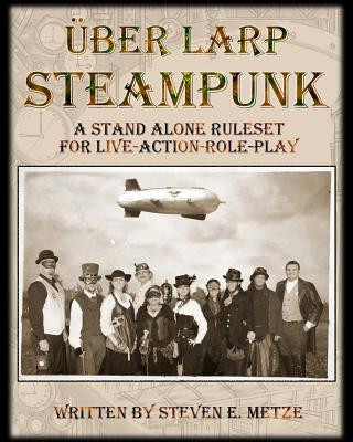 Uber LARP: Steampunk