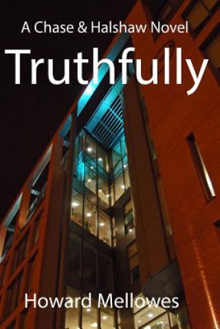Truthfully: Chase & Halshaw #2