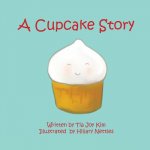 A Cupcake Story