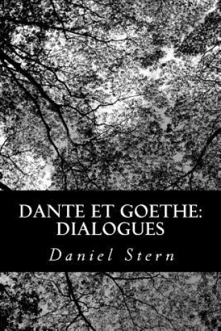 Dante et Goethe: dialogues