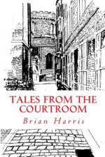 Tales from the Courtroom