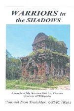 Warriors in the Shadows: Don Treichler
