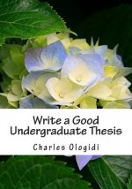 Write a Good Undergraduate Thesis