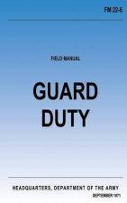 Guard Duty (FM 22-6): Change No. 1