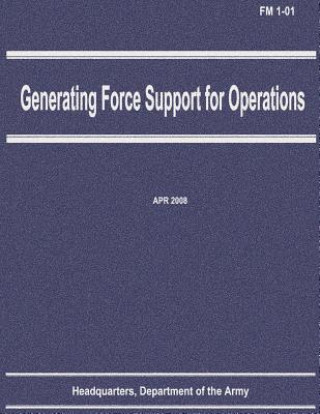 Generating Force Support for Operations (FM 1-01)