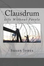 Clausdrum: Life Without Parole