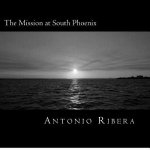 The Mission at South Phoenix: The history of San Francisco Xavier Mission