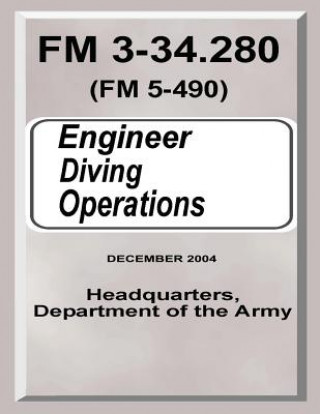 Engineer Diving Operations (FM 3-34.280)