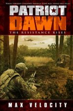 Patriot Dawn: The Resistance Rises