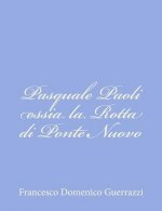 Pasquale Paoli ossia la Rotta di Ponte Nuovo