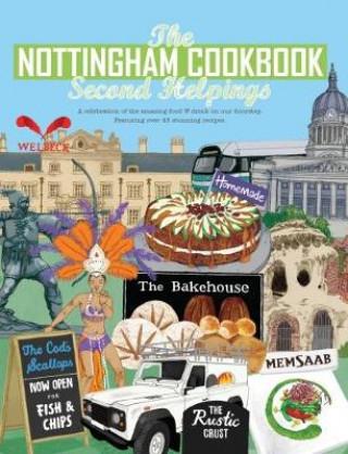 Nottingham Cook Book: Second Helpings