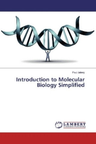 Introduction to Molecular Biology Simplified