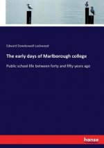 early days of Marlborough college