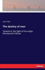 destiny of man