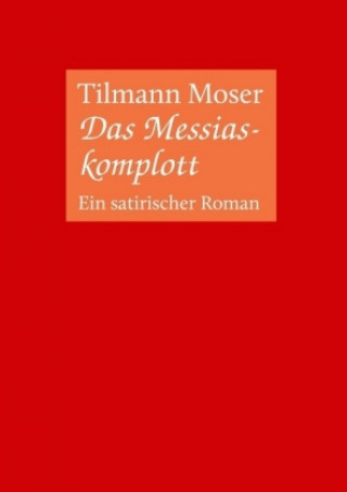 Das Messiaskomplott