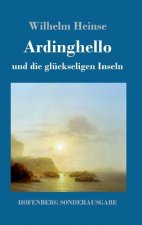 Ardinghello und die gluckseligen Inseln