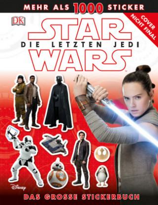 Star Wars(TM) Die letzten Jedi. Das große Stickerbuch