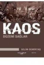 Kaos Düzeni Saglar